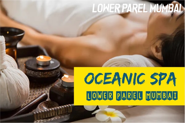 Spa in Lower Parel Mumbai